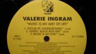 Valerie Ingram - Music Is My Way Of Life (Unita's Black Box Mix)