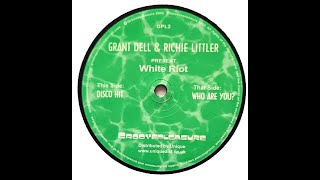 White Riot (Grant Dell & Richie Littler) - Disco Hit