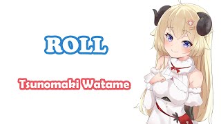 [Tsunomaki Watame] - ROLL / Porno Graffitti