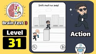 Brain Test 3 Agent Smith Action Level 31 Walkthrogh