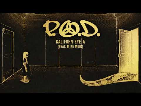 P.O.D. - "Kaliforn-Eye-A" feat. Mike Muir (Official Remixed & Remastered Audio)