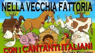 Nella vecchia fattoria | con i Cantanti Italiani