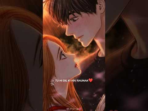 Tujhme rab dikhta hai yaar me kiya kary 🥀 love status 💫 new WhatsApp status #viral #shorts #status