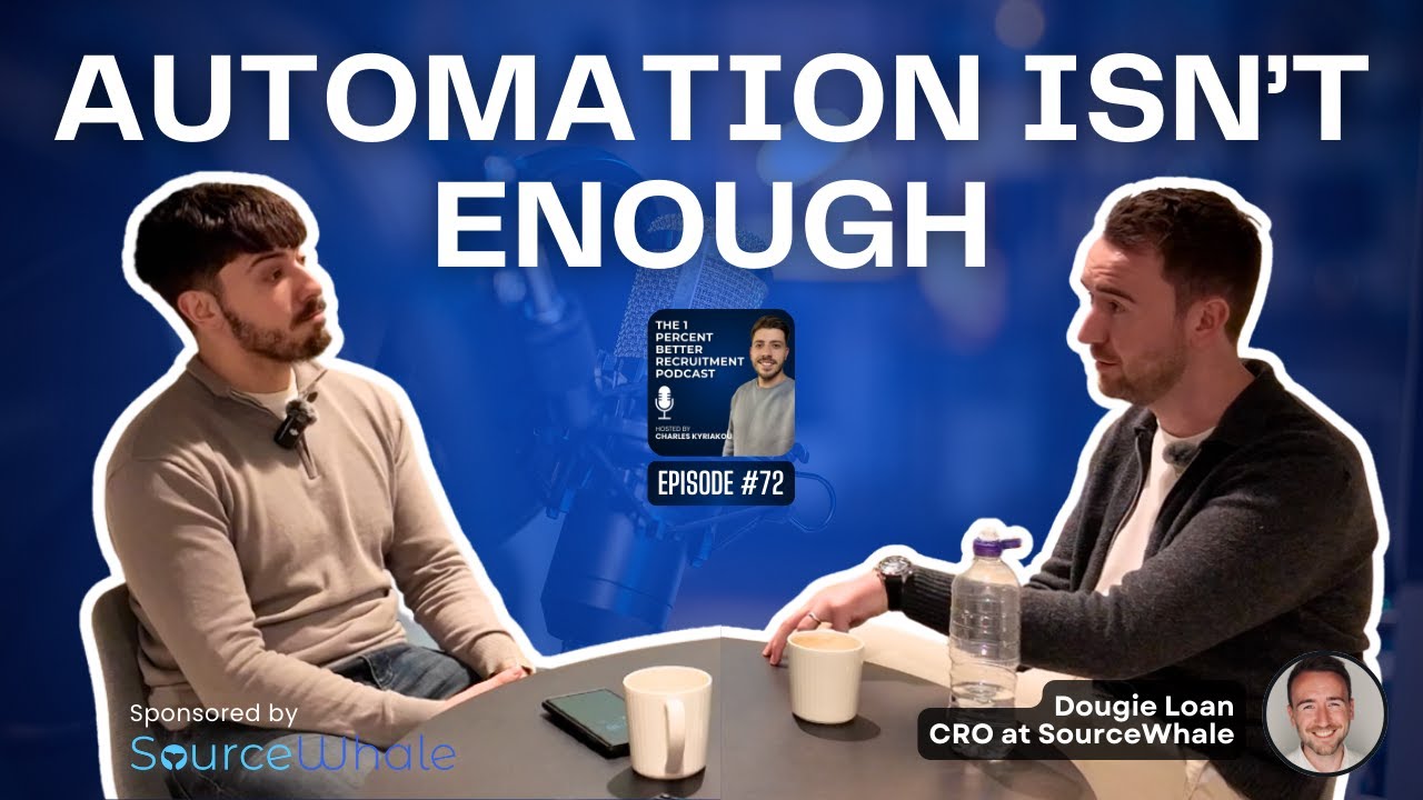 EP 72 – What Recruiters Need to Get Right in 2026 w/ Dougie Loan