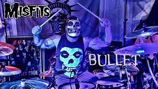 Misfits - Bullet - Drum Cover