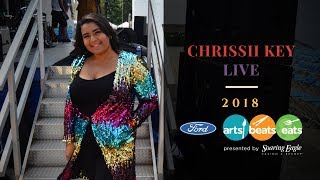 Chrissii Key Live at Arts Beats &amp; Eats 2018