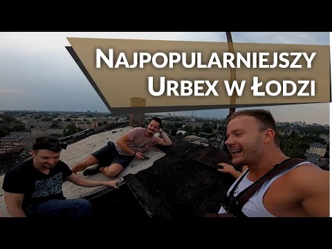 URBEX Fabryka Adama Ossera - lodzki pustostan