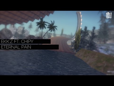 EkkZ ft. Chipy - Eternal Pain