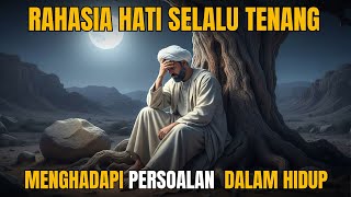 Download lagu How to Keep Your Heart at Peace When Facing Life's Problems and Difficulties! mp3