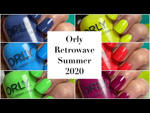 Orly Retrowave Summer 2020 Collection | Amanda Alexander