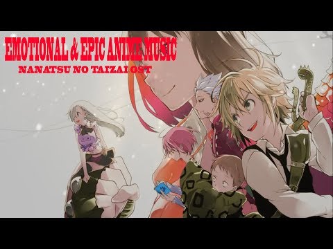1 Hour Nanatsu no Taizai OST - Emotional & Epic Anime Music