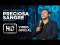 Preciosa Sangre - Marco Barrientos (feat. Julio Melgar) - El Encuentro