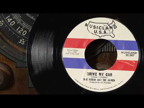 Bob Kuban and The In Men - Drive My Car  ...1966
