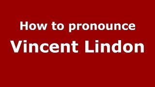 How to pronounce Vincent Lindon