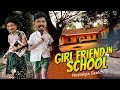 GIRL FRIEND IN SCHOOL