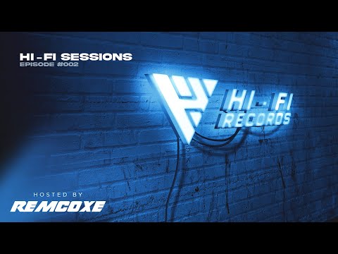 Hi-Fi Sessions - Episode #002 l REMCOXE