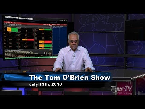 July 13th Tom O'Brien Show on TFNN - 2018