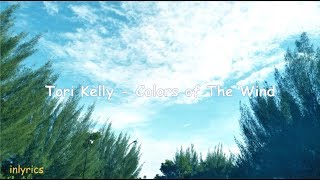 Tori Kelly - Colors of The Wind (lyrics with Indonesian sub)