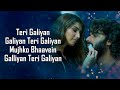 Galliyan Returns LYRICS Ankit Tiwari John Disha Arjun Tara Manoj M Ek Villain Returns