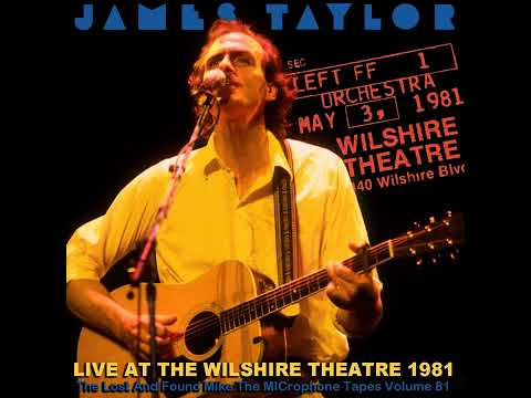James Taylor  "BSUR" rare live version Wiltshire Theatre Beverly Hills 1981 (Audio)