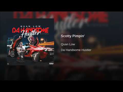 Quan Low - Scotty Pimpin' (Audio)