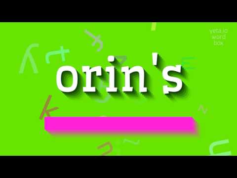 ORIN'S - HOW TO SAY ORIN'S? #orin's