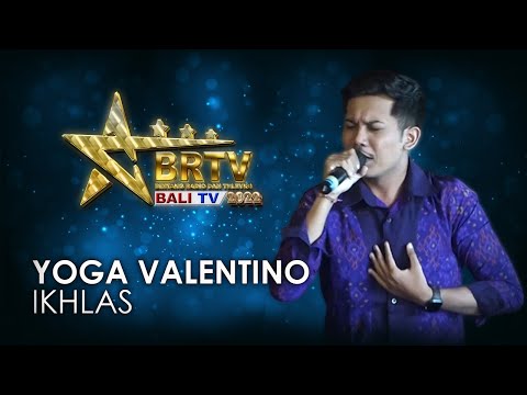 YOGA VALENTINO - IKHLAS | BRTV BALITV 2022