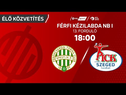 FTC-Green Collect – OTP Bank-PICK Szeged | férfi K&H Liga | 13. forduló
