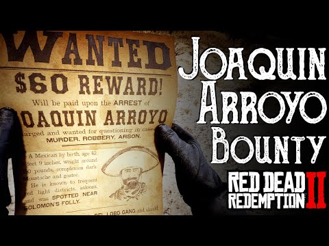 RDR2 Joaquin Arroyo | Del Lobos Bounty Hunting | Red Dead Redemption 2