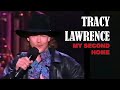 TRACY LAWRENCE - My Second Home