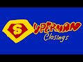 Superman Closings