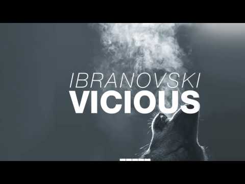 Ibranovski - Vicious (Original Mix edit) [Official]