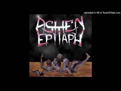 ASHEN EPITAPH - Deep In Our Heart