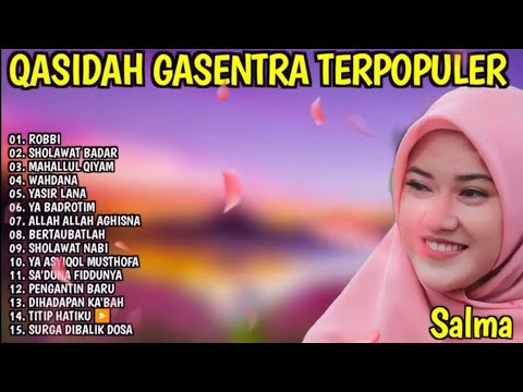 ROBBI, SHOLAWAT BADAR - SHOLAWAT QASIDAH MERDU PENYEJUK HATI GASENTRA - 412 FULL ALBUM