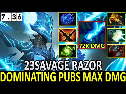 23SAVAGE [Razor] | Dominating Pubs Max Damage | Insane 72.7K DMG | Dota 2 | Pro Gameplay | Highlight
