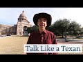 Discover Austin Talk Like A Texan Episode 32
