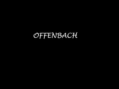 Offenbach  -  Faut que j'me pousse