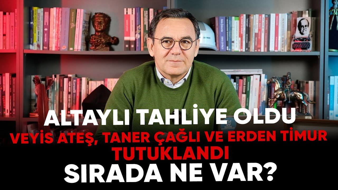 Deniz Zeyrek: "Fatih Altaylı tahliye oldu. Veyis Ateş, Taner Çağlı ve Erden Timur tutuklandı,"