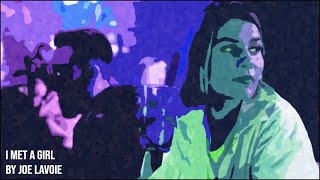 Kadr z teledysku I Met a Girl by Joe Lavoie tekst piosenki Joe Lavoie