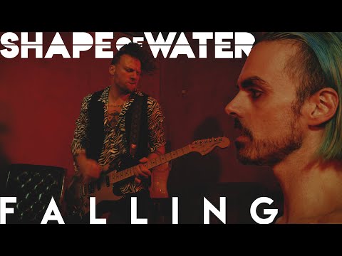 SHAPE OF WATER - Falling (OFFICIAL VIDEO)