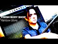 Fresh Body Shop - Rainbow Stone (Official) 