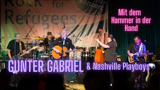 Gunter Gabriel - Mit dem Hammer in der Hand ( Live )
