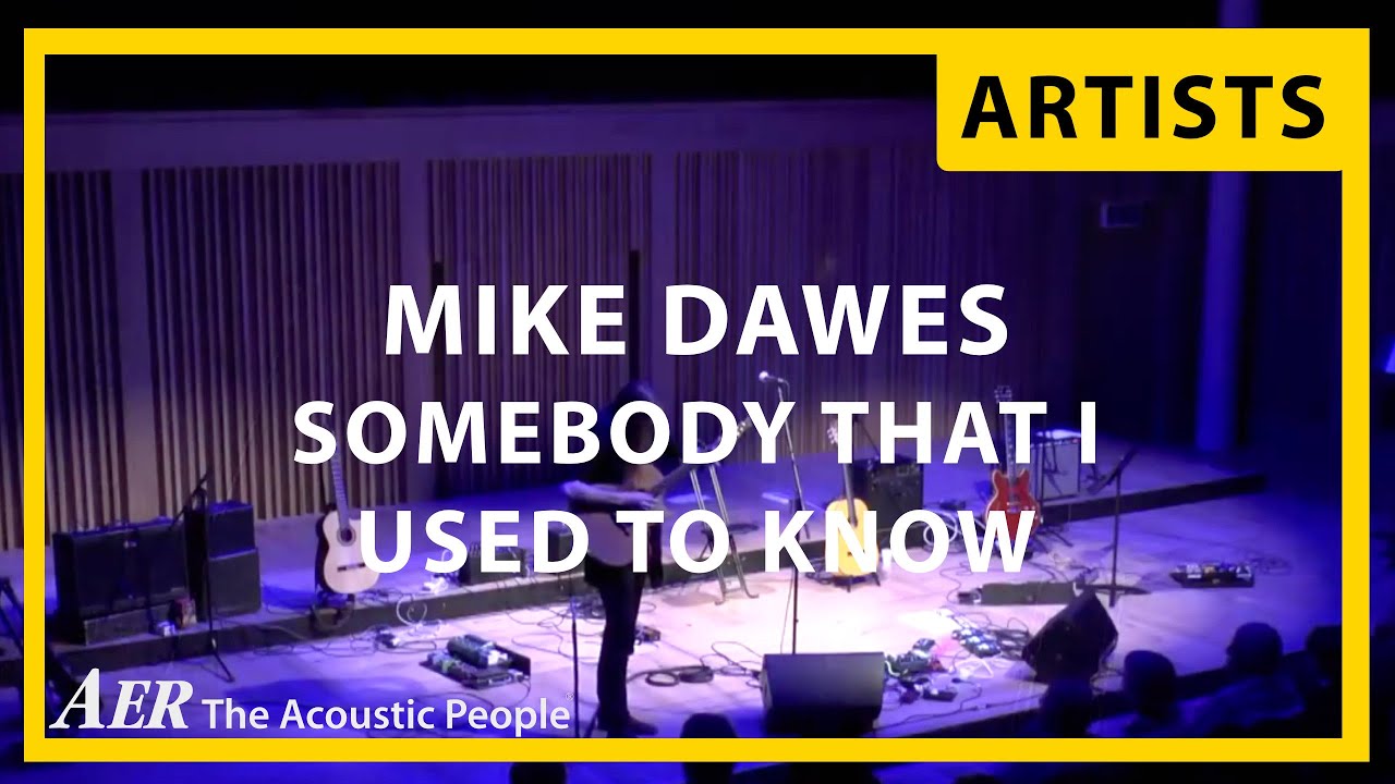 Mike Dawes - Somebody That I Used To Know (Live @ Cedars Hall) | AER - The Acoustic People