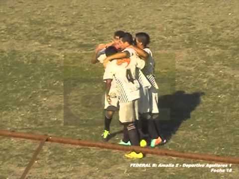Federal B: Amalia 2 - Deportivo Aguilares 1 (Fecha 18)