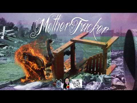 MotherFucker - Trilogía Warrior's ft Tauro Killah
