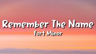 Fort Minor - Remember The Name (lyrics)