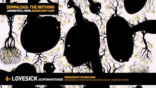 [The Nothing] 06 Lovesick (Super Nintendo) - Johnny Polygon