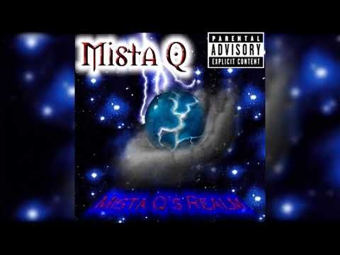 Mista Q - Mista Q's Realm (Full Album)