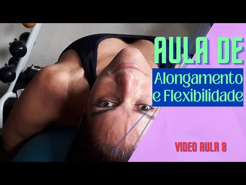 Aula de alongamento e flexibilidade (vídeo aula 8)