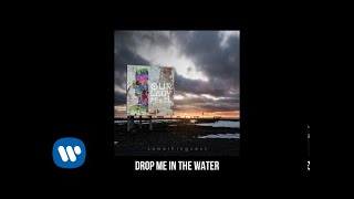 Drop Me In The Water - Our Lady Peace (Somethingness Official Audio)